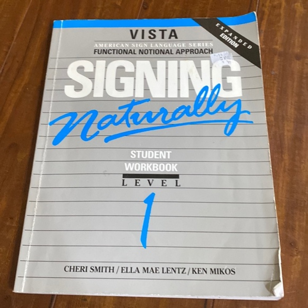 Signing Naturally Level 1 Expanded Student Workbook ASL Dawn Sign Press
